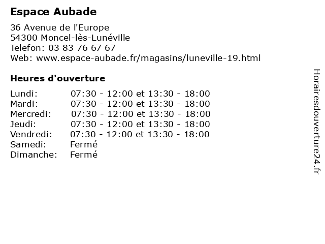 Horaires d ouverture Espace Aubade 36 Avenue de l Europe